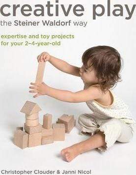 Creative Play: The Steiner Waldorf Way Hot on Sale