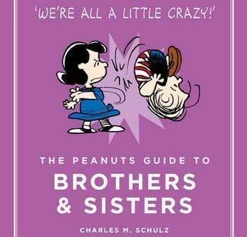 The Peanuts Guide To Brothers And Sisters on Sale