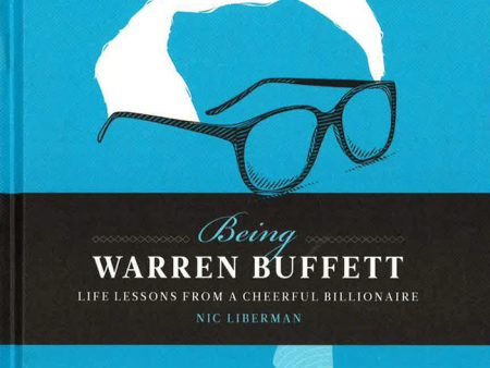 Being Warren Buffett:  Life Lessons From A Cheerful Billionaire  Online now