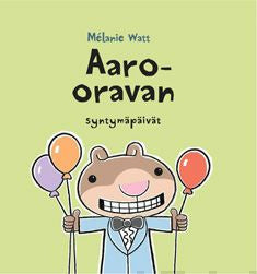 Aaro-oravan syntymäpäivät Online now