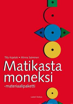 Matikasta moneksi! -materiaalipaketti - Matematikens många möjligheter -materialpaket Online